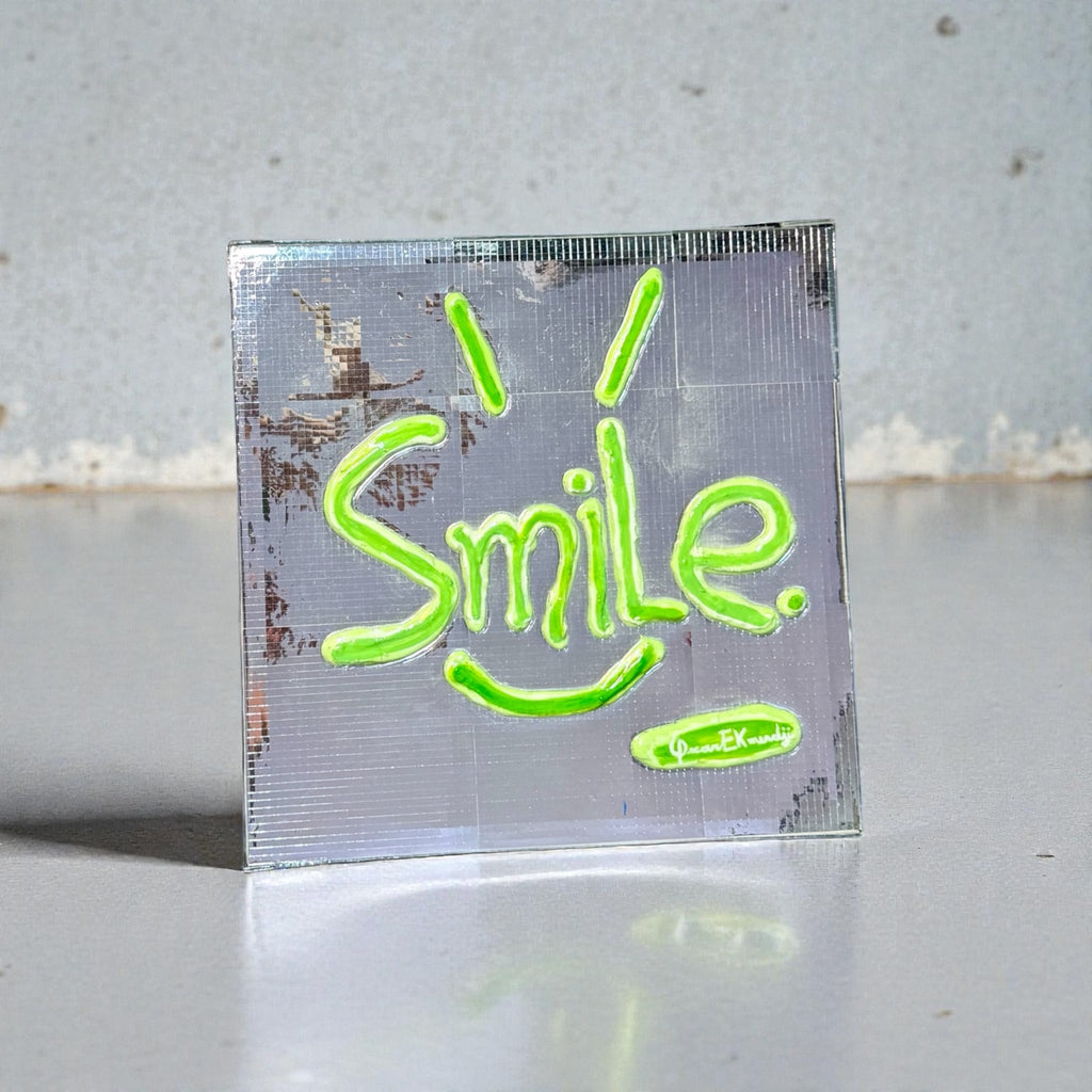 SMILE. – Mirror Message Art