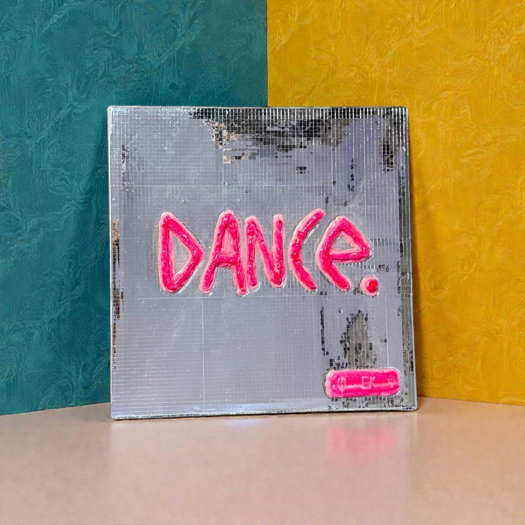 DANCE. – Mirror Message Art